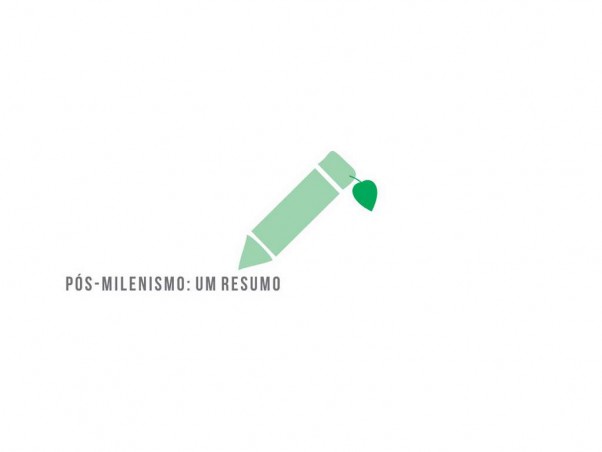 pos-milenismo-resumo-kg