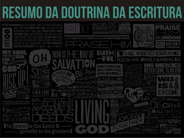 Resumo da Doutrina da Escritura Resumo da Doutrina da Escritura