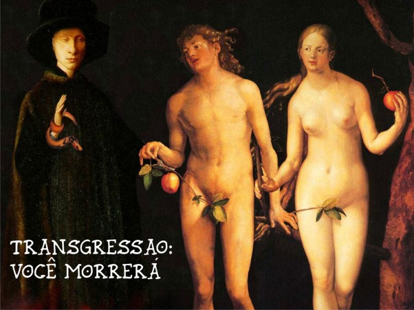 Transgressão: você morrerá
